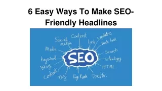 6 Easy Ways To Make SEO-Friendly Headlines