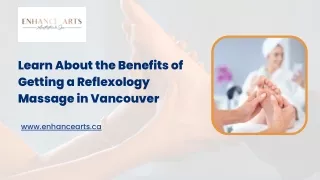 Learn About the Benefits of Getting a Reflexology Massage in Vancouver