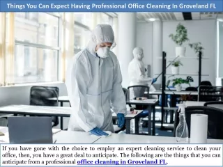 Things You Can Expect Having Professional Office Cleaning In Groveland FL