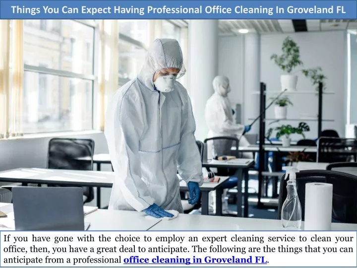 things you can expect having professional office cleaning in groveland fl