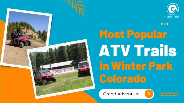 most popular atv trails in winter park colorado