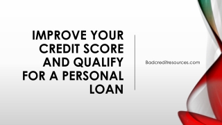 improve your credit score and qualify