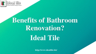 Benefits of Bathroom Renovation - Ideal Tile.