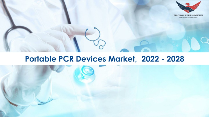 portable pcr devices market 2022 2028