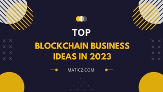 Top Blockchain business ideas in 2023