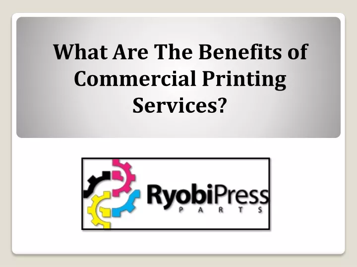 what are the benefits of commercial printing services