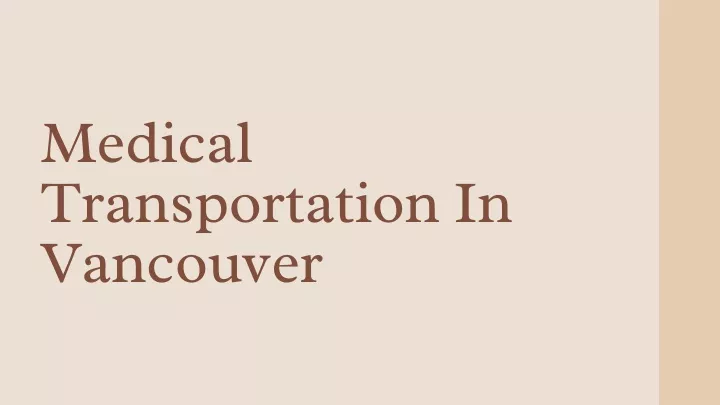 medical transportation in vancouver