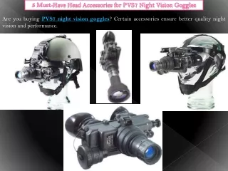 5 Must-Have Head Accessories for PVS7 Night Vision Goggles