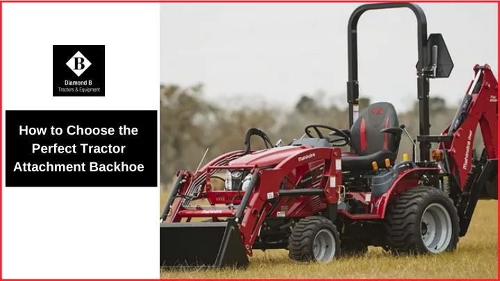 how to choose the perfect tractor attachment