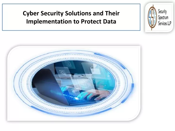 cyber security solutions and their implementation