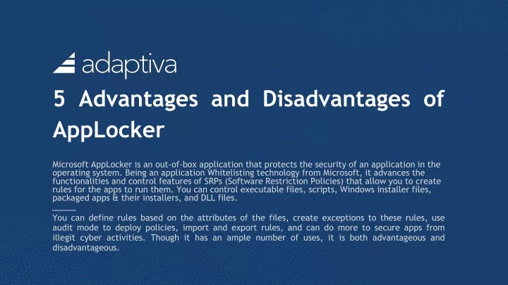 5 advantages and disadvantages of applocker