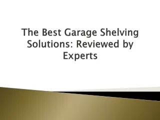 the best garage shelving solutions reviewed by experts