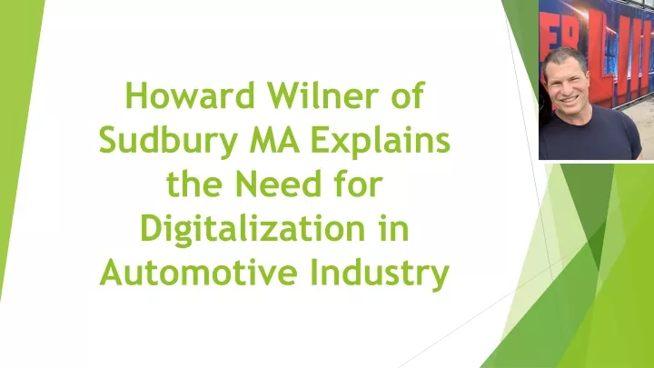 howard wilner of sudbury ma explains the need for digitalization in automotive industry