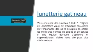 lunetterie gatineau  Laboratoirevisuel.ca