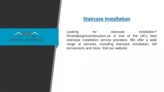 Staircase Installation | Smartdesignsconstructors.uk
