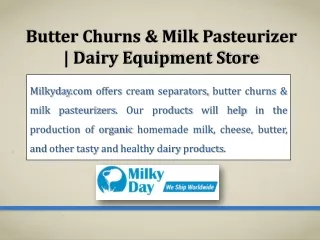 Butter Churns & Milk Pasteurizer | Dairy Equipment Store