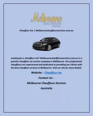 chauffeur car melbournechauffeursservices com au