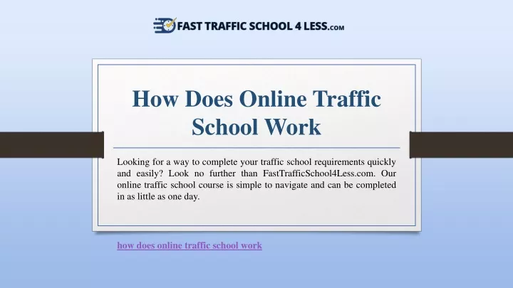 how does online traffic school work