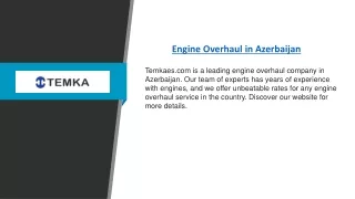 Engine Overhaul in Azerbaijan | Temkaes.com