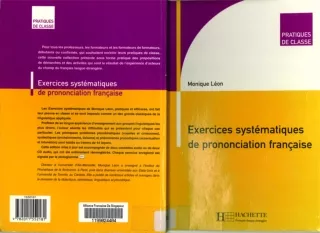 Exercices systématiques de prononciation française (Monique Léon)