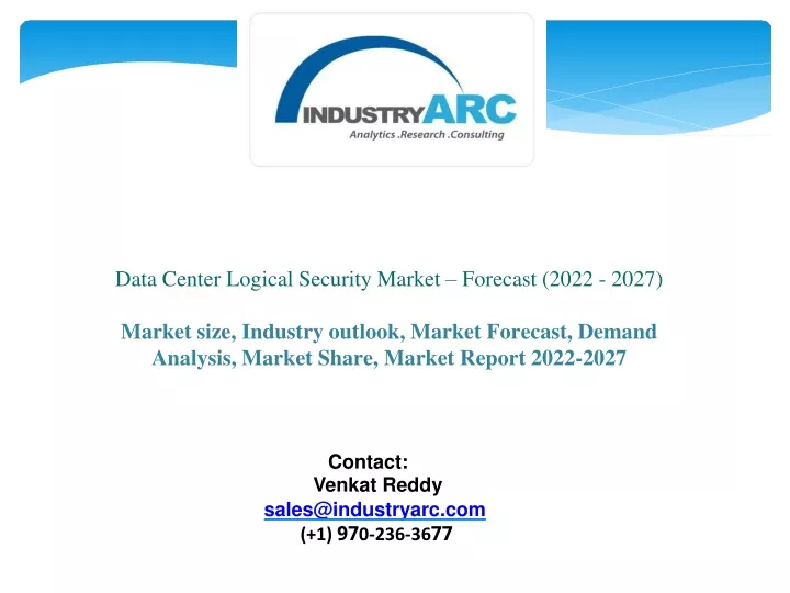 data center logical security market forecast 2022