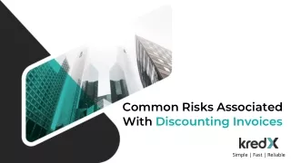Common Risks Associated With Discounting Invoices