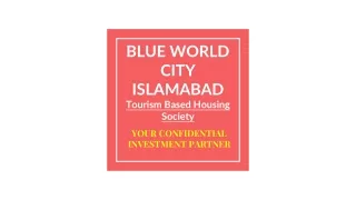 blue world city islamabad tourism based housing society