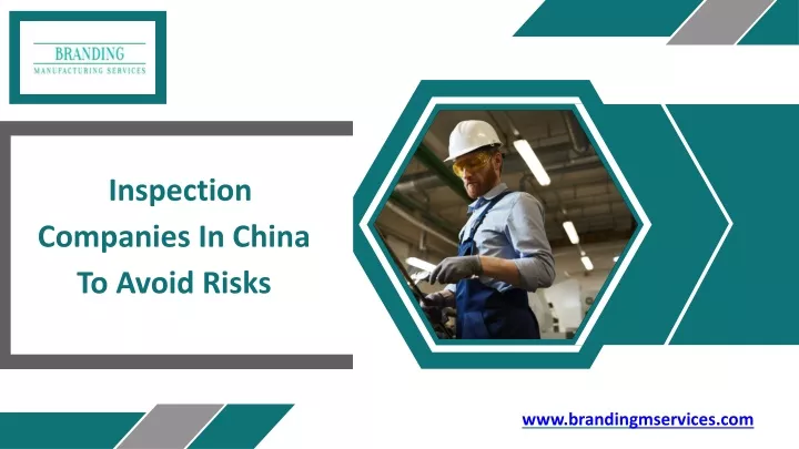 inspection companies in china to avoid risks