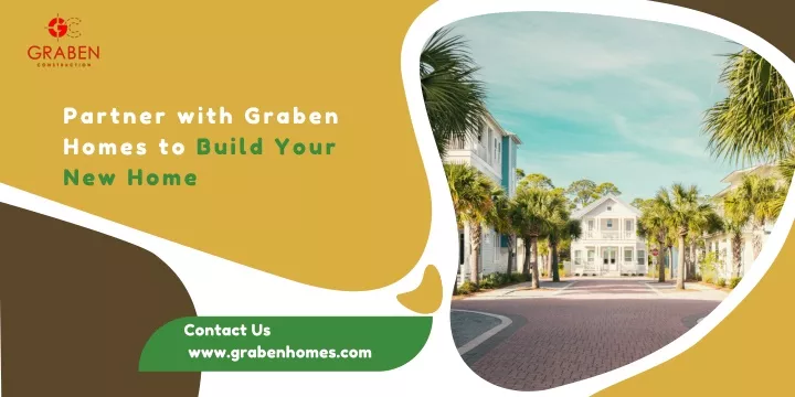 partner with graben homes to build your new home