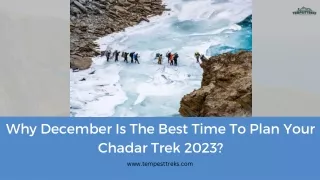 why december is the best time to plan your chadar