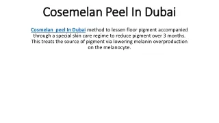 cosemelan peel in dubai