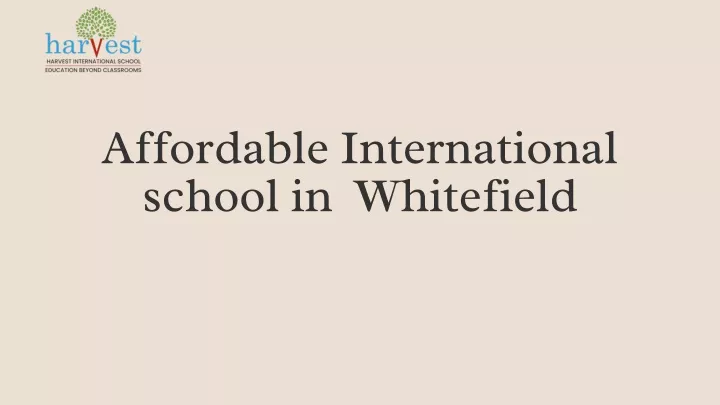 affordable international school in whitefield