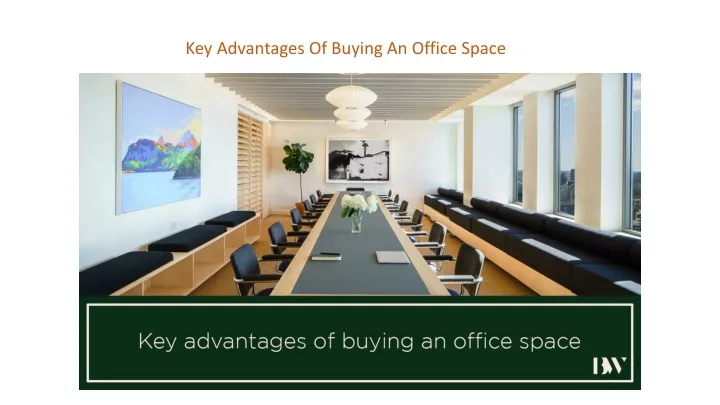 key advantages of buying an office space