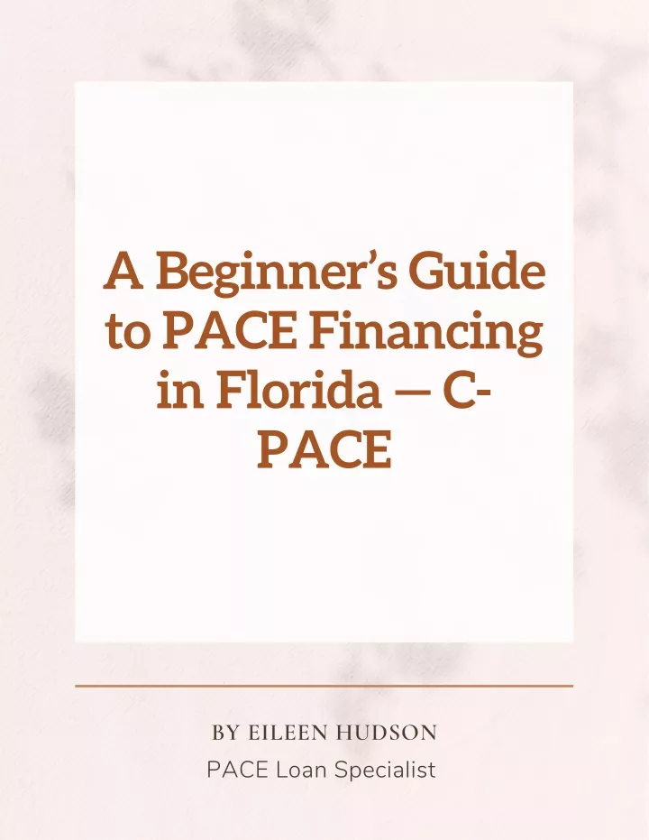 a beginner s guide to pace financing in florida