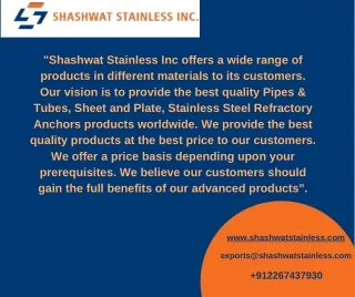 Seamless Pipes | ERW Pipes |  Fasteners Manufacturers - Shashwat Stainless Inc