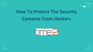 How To Protect The Security Cameras From Hackers