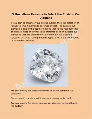 5 Must-Have Reasons to Select the Cushion Cut Diamond