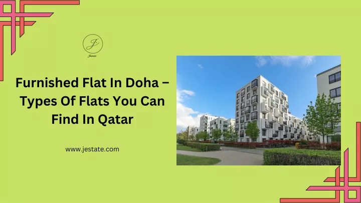 furnished flat in doha types of flats