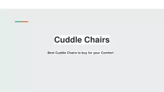 best cuddle chairs to buy for your comfort