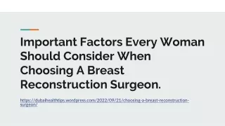 Important Factors Every Woman Should Consider When Choosing A Breast Reconstruction Surgeon