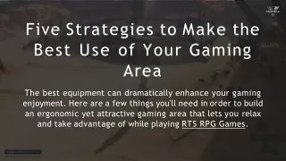 Five Strategies to Make the Best Use of Your Gaming Area