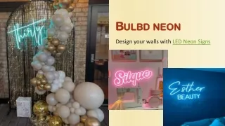 Design your walls with LED Neon Signs