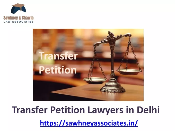 transfer petition lawyers in delhi