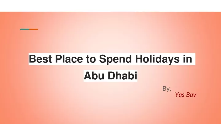 best place to spend holidays in abu dhabi