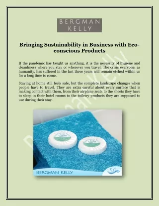 Grow Your Business with Individually Wrapped Toiletries -  Bergman Kelly