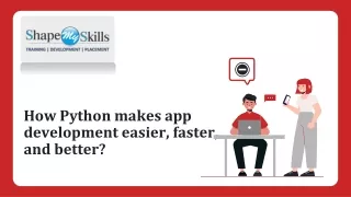 How Python makes app development easier, faster, and better