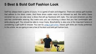5 Best & Bold Golf Fashion Look