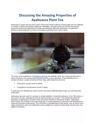 Discussing the Amazing Properties of Ayahuasca Plant Tea