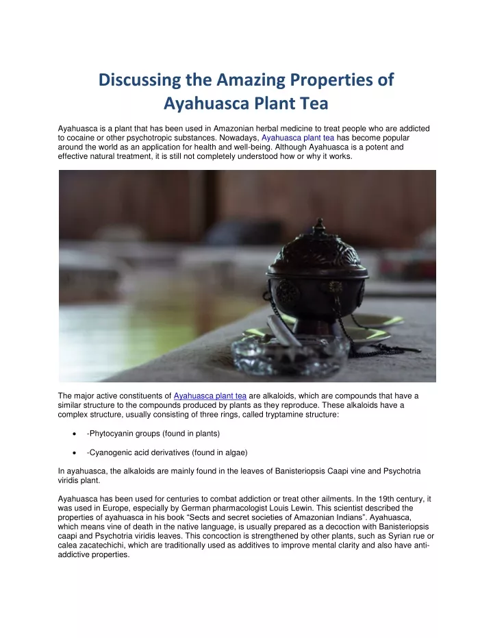 discussing the amazing properties of ayahuasca