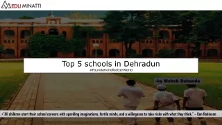 top 5 schools in dehradun foundationofbetterworld
